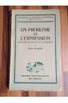 Un problème de l'expression - Essai sur les sources de l'inspiration