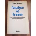 L'analyse et le sens - essai sur les préalables sémantiques de la logique et de l'épistémologie