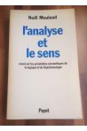 L'analyse et le sens - essai sur les préalables sémantiques de la logique et de l'épistémologie