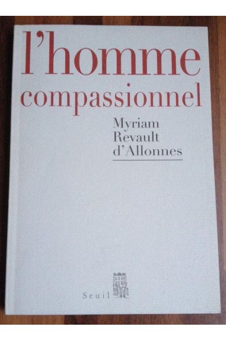 L'homme compassionnel