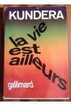 La vie est ailleurs