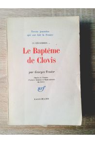 Le bapteme de Clovis - 25 decembre ...