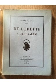 De Lorette à Jérusalem