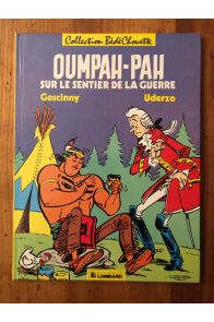 Oumpah-Pah sur le sentier de la guerre