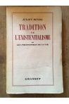 Tradition de l'Existentialisme ou les philosophies de la vie