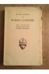 Oeuvres complètes de Robert Garnier. Les juifves. Bradamante . Poésies diverses.