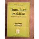 Dom Juan de Molière, une dramaturgie de rupture