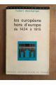 Les Européens hors d'Europe de 14134 à 1815