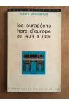 Les Européens hors d'Europe de 14134 à 1815