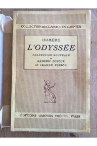 L'Odyssée, Traduction Nouvelle par Mederic Dufour et Jeanne Raison