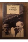 Martin Heidegger - souvenirs et chroniques