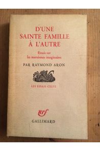 D'une sainte famille à l'autre, essais sur les marxismes imaginaires