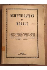 Démythisation et morale