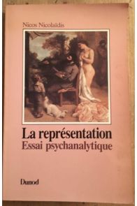 La représentation - essai psychanalitique : de l'objet référent à la représentation symbolique