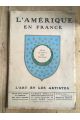 Revue L'art et les artistes, L'Amérique en France