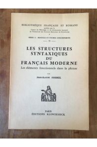 Les Structures syntaxiques du français moderne. les éléments fonctionnels dans la phrase