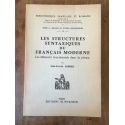 Les Structures syntaxiques du français moderne. les éléments fonctionnels dans la phrase