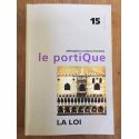 Revue Le Portique, Numéro 15 : La loi