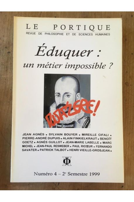 Revue Le Portque numéro 4, Eduquer, un métier impossible ?