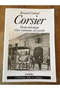 Corsier : Destin helvétique d'une commune savoyarde