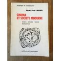 Cinéma et société moderne : Le cinéma de 1958 à 1968, Godard, Antonioni, Resnais, Robbe-Grillet