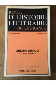 Revue d'histoire littéraire de la France Mars avril 1983 Julien Gracq Le rivage des Syrtes