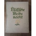 Elsässische Weihnacht, ein Heimatbuch