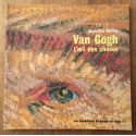 Van Gogh : L'Oeil des choses