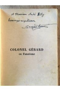 Colonel Gérard ou fanatisme