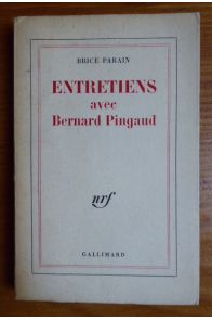 Entretiens avec Bernard Pingaud