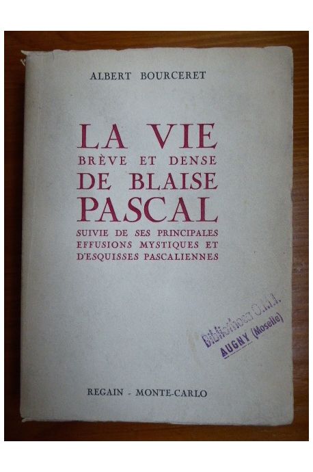 La vie brève et dense de Blaise Pascal