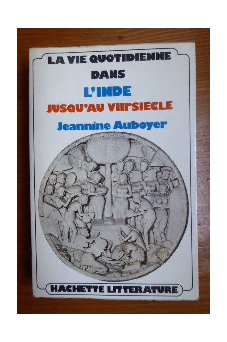 La vie quotidienne dans l'Inde jusqu'au VIIIè siècle