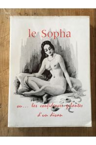 Le sopha ou... les confidences galantes d'un divan