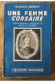 Une femme corsaire, Judith-Armande, huguenote et filleule de Richelieu