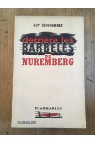 Derrière les barbelés de Nuremberg