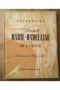 Sainte Marie-Madeleine ou l'Amitié
