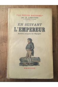 En suivant l'Empereur, Autres croquis de l'Epopée