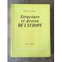 Structure et destin de l'Europe