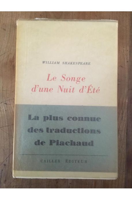 Le Songe d'une nuit d'été, Traduction de Piachaud