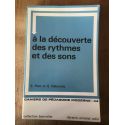 A la découverte des rythmes et des sons