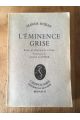 L'éminence grise, Etudes de religion et de politique