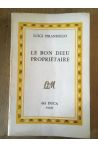 Nouvelles pour une année. Tome 6. Le Bon Dieu propriétaire