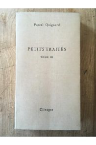 Petits traités, tome III