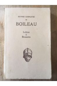 Oeuvres complètes, lettres à Brossette