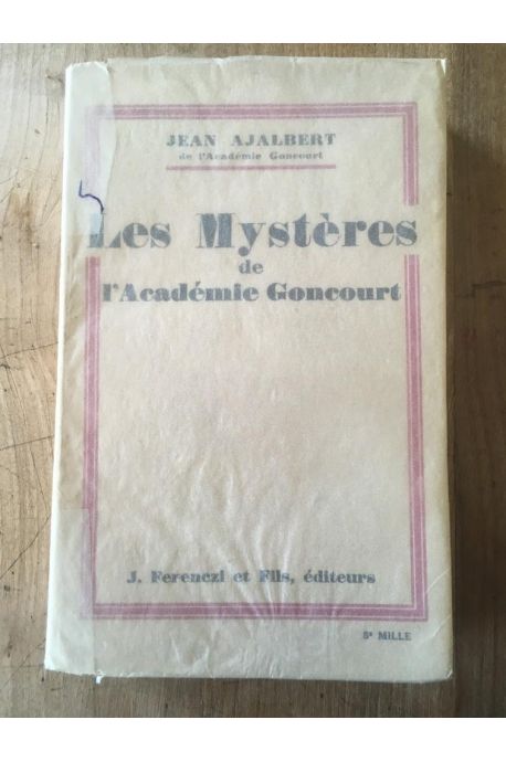 Les mystères de l'Académie Goncourt