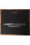 Alberto Solbach le magnifique