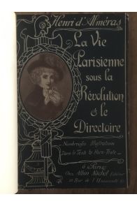 La vie parisienne sous la Révolution et le directoire