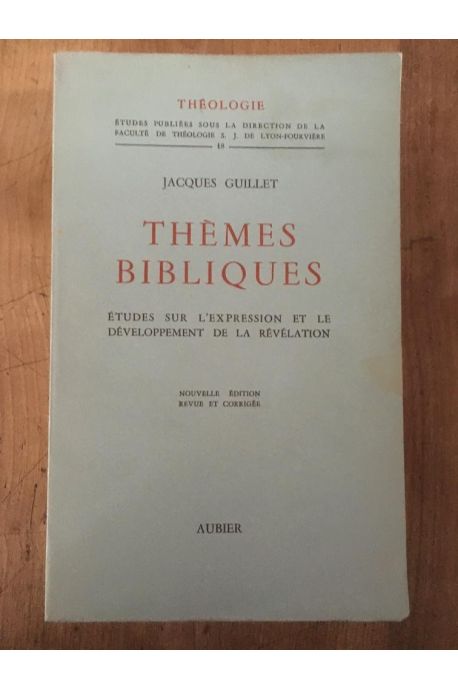 Thèmes bibliques : études sur l'expression et le développement de la Révélation