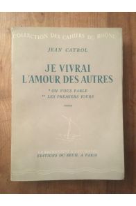 Je vivrai l'amour des autres