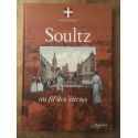 Soultz au fil des siècles